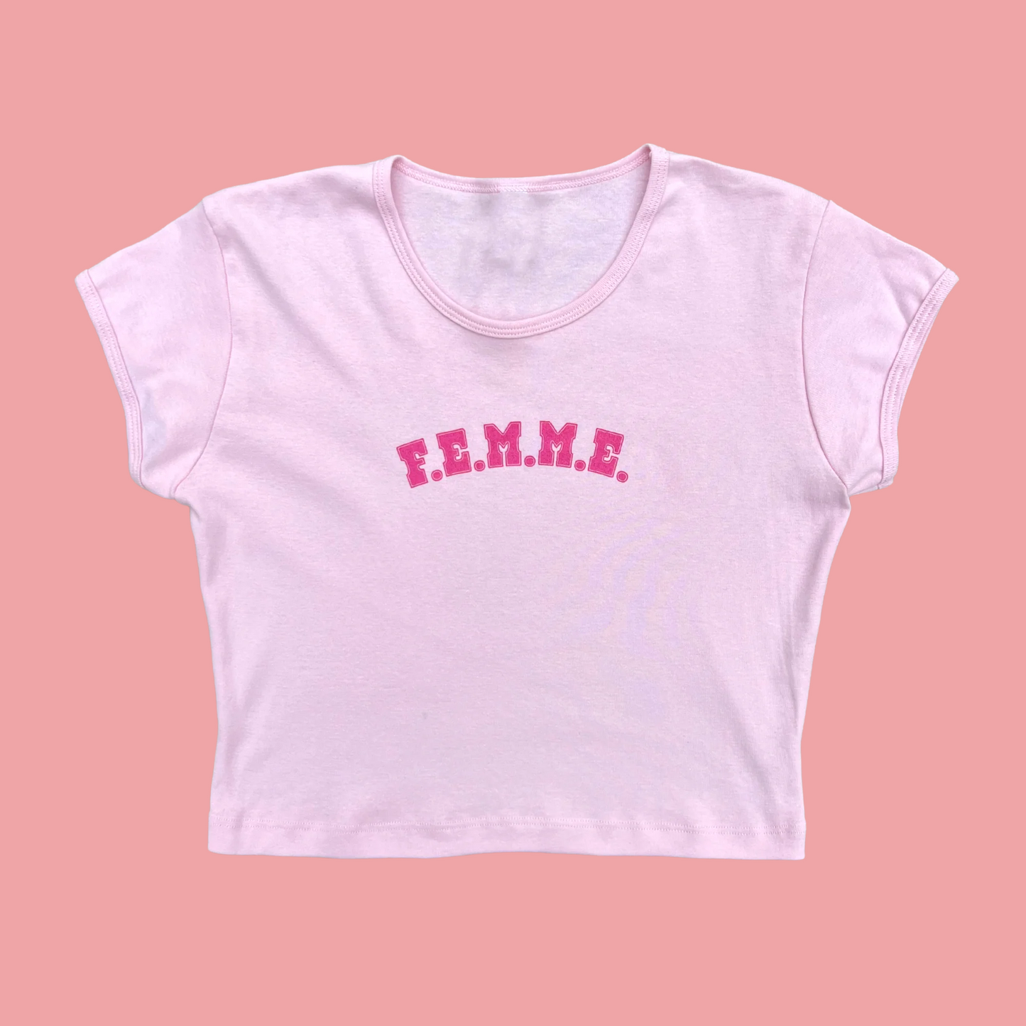 “F.E.M.M.E.” Crop Tee